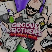 The Groove Brothers Remix