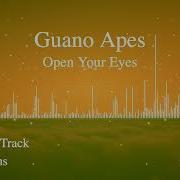 Guano Apes Open Your Eyes Drumless