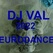 Dj Val 2022 Г Collection Сборник