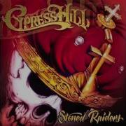 Stoned Raiders Cypress Hill