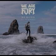 We Are Fury Demons Feat Micah Martin