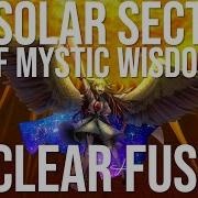 Solar Sect Of Mystic Wisdom Nuclear Fusion Remix