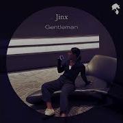 Gentleman Jinx Unreleased