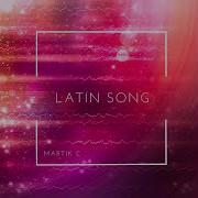 Latin Song Martik C