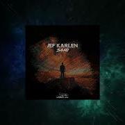 Jef Karlen Sami Original Mix Endlessky Audio