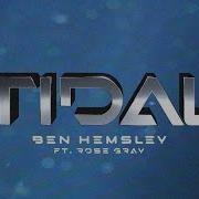 Ben Hemsley Tidal