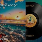 Dj Nid Ocean Breeze