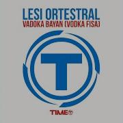 Lesi Ostestral Vadoka Bayan Vodka Fisa