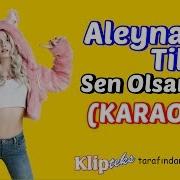 Aleyna Tiki Sen Olsan Bari Karaoke