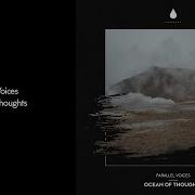 Parallel Voices Ocean Of Thoughts