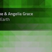 Makeflame Angelia Grace Arrival On Earth Original Mix