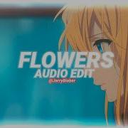 Flowers Audio Edit