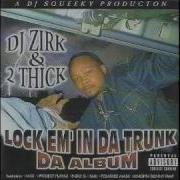 Dj Zirk Lock Em In Da Trunk Best Version