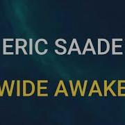 Wide Awake Eric Saade Slowed