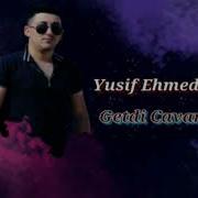 Yusif Əhmədli Getdi Cavanlığım 2020