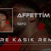 Sefo Affettim Remix