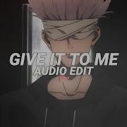 Give It To Me Instrumental Edit Audio