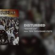 Disturbed Sacred Lie