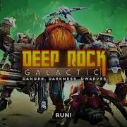 Deep Rock Galactic Run