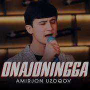 Amirjon Uzoqov Onam