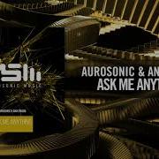 Aurosonic Ask Me Anything