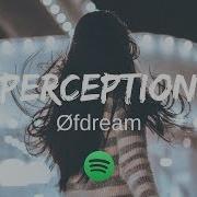 Ofdream Perception