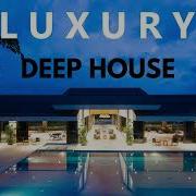 Luxury Deep House Mix By Gentleman