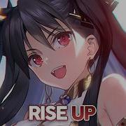 Nightcore Rise Up Thefatrat