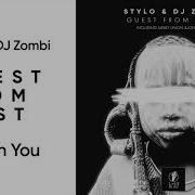 Stylo Dj Zombi Guest From West