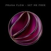 Set Me Free Prana Flow