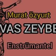 Tavas Zeybeği Murat Özyurt