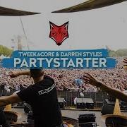 Partystarter Tweekacore