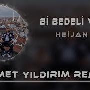 Heijan Bi Bedeli Var Samet Yıldırım Remix