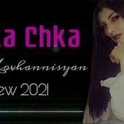 Chka Chka Seda Hovhannisyan 2021