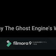 The Ghost Engines Whistles