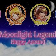 Moonlight Legend Cover Happy Around