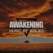 Awakening Ikoliks