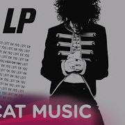 Lp Lost On You Lolos Remix