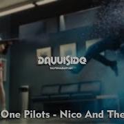 Twenty One Pilots Nico And The Niners Davuiside Remix