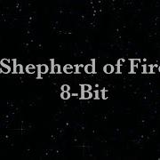 Shepherd Of Fire 8 Bit Version Hq