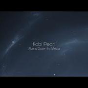 Kobi Pearl Rains Down In Africa