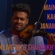 Main Agar Kahoon Janam Janam Violin Cover Shahrukh Khan In Dubai With