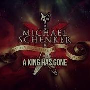 Michael Schenker Group A King Has Gone