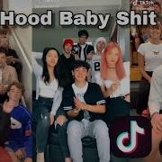 Hood Baby Shit Tik Tok Dance Compilation