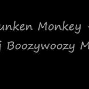 Drunken Munkey E Remix