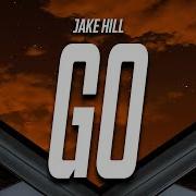 Iamjakehill Go If You Want To