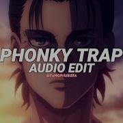 Phonky Trap Suave Lee Edit Audio