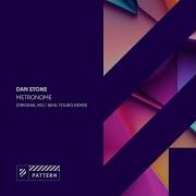 Metronome Extended Mix Dan Stone