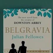 Belgravia Julian Fellowes Book