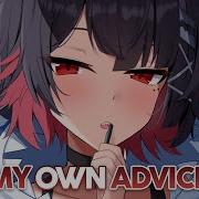 Nightcore My Own Advice Lyrics